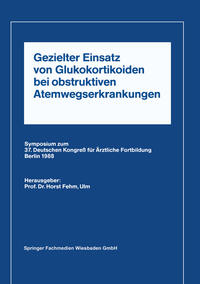 Vorderes Coverbild Gezielter Einsatz von Glukokortikoiden bei obstruktiven Atemwegserkrankungen aufgrund neuer Untersuchungen