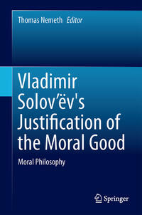 Vorderes Coverbild Vladimir Solov’ëv's Justification of the Moral Good