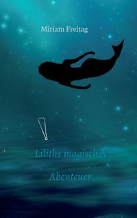 Vorderes Coverbild Liliths magisches Abenteuer