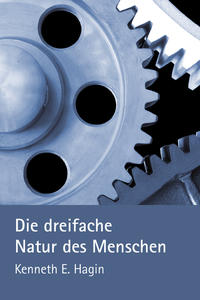 Vorderes Coverbild Die dreifache Natur des Menschen