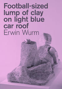 Vorderes Coverbild Erwin Wurm