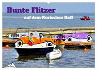 Vorderes Coverbild Bunte Flitzer auf dem Kurischen Haff (Wandkalender 2025 DIN A2 quer), CALVENDO Monatskalender