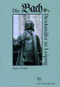 Vorderes Coverbild Die Bach-Denkmäler in Leipzig