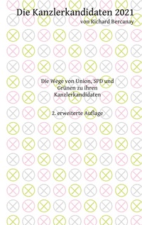 Vorderes Coverbild Die Kanzlerkandidaten 2021