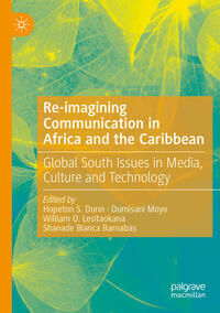 Vorderes Coverbild Re-imagining Communication in Africa and the Caribbean