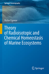 Vorderes Coverbild Theory of Radioisotopic and Chemical Homeostasis of Marine Ecosystems