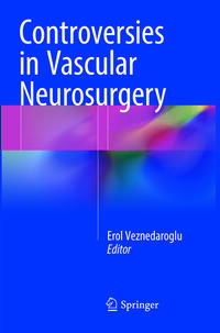 Vorderes Coverbild Controversies in Vascular Neurosurgery