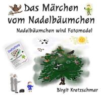 Vorderes Coverbild Das Märchen vom Nadelbäumchen