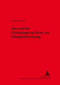 Vorderes Coverbild Han. Christologie im Werk von Chung Hyun Kyung