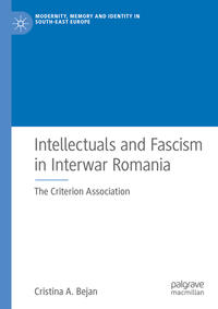 Vorderes Coverbild Intellectuals and Fascism in Interwar Romania
