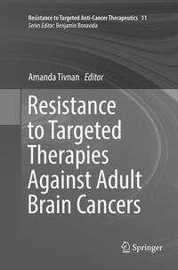 Vorderes Coverbild Resistance to Targeted Therapies Against Adult Brain Cancers