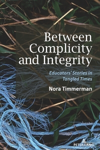 Vorderes Coverbild Between Complicity and Integrity