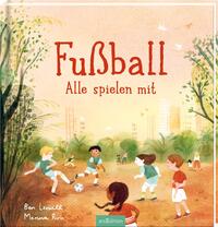 Vorderes Coverbild Fußball – Alle spielen mit