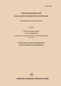 Vorderes Coverbild Funkenarbeit und Bearbeitungsergebnis bei der funkenerosiven Bearbeitung