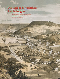 Vorderes Coverbild Die regionalhistorischen Ausstellungen