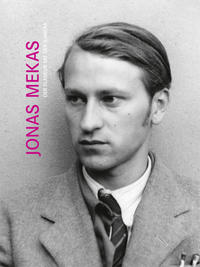 Vorderes Coverbild Jonas Mekas. Der Flaneur mit der Kamera