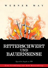 Vorderes Coverbild Ritterschwert und Bauernsense