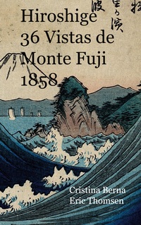 Vorderes Coverbild Hiroshige 36 Vistas de Monte Fuji 1852