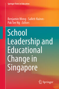 Vorderes Coverbild School Leadership and Educational Change in Singapore
