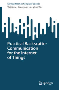 Vorderes Coverbild Practical Backscatter Communication for the Internet of Things