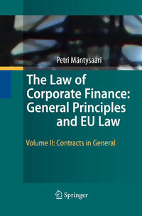 Vorderes Coverbild The Law of Corporate Finance: General Principles and EU Law
