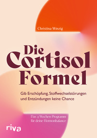 Vorderes Coverbild Die Cortisol-Formel