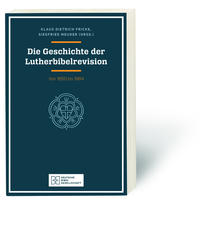 Vorderes Coverbild Die Geschichte der Lutherbibelrevision