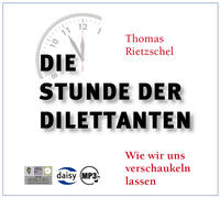 Vorderes Coverbild Die Stunde der Dilettanten