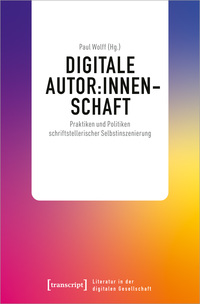 Vorderes Coverbild Digitale Autor:innenschaft