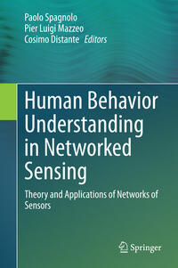 Vorderes Coverbild Human Behavior Understanding in Networked Sensing