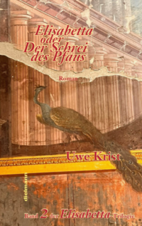 Vorderes Coverbild Elisabetta oder Der Schrei des Pfau