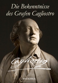 Vorderes Coverbild Die Bekenntnisse des Grafen Cagliostro