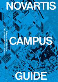 Vorderes Coverbild Novartis Campus Guide (deutsche Ausgabe)