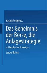 Vorderes Coverbild Das Geheimnis der Börse: Die Anlagestrategie
