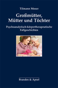 Vorderes Coverbild Großmütter, Mütter und Töchter