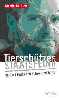Vorderes Coverbild Tierschützer. Staatsfeind