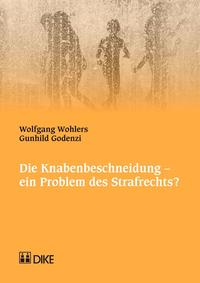 Vorderes Coverbild Die Knabenbeschneidung – ein Problem des Strafrechts?