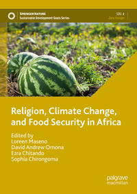 Vorderes Coverbild Religion, Climate Change, and Food Security in Africa