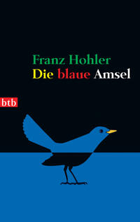 Vorderes Coverbild Die blaue Amsel