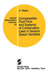 Vorderes Coverbild Compressible Fluid Flow and Systems of Conservation Laws in Several Space Variables