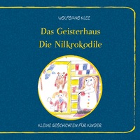 Vorderes Coverbild Das Geisterhaus - Die Nilkrokodile