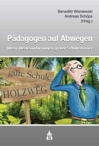 Vorderes Coverbild Pädagogen auf Abwegen