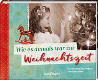 Vorderes Coverbild Wie es damals war zur Weihnachtszeit