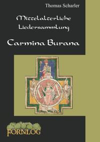 Vorderes Coverbild Mittelalterliche Liedersammlung - Carmina Burana