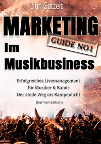Vorderes Coverbild Marketing Guide No1 im Musikbusiness