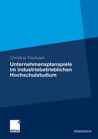 Vorderes Coverbild Unternehmensplanspiele im industriebetrieblichen Hochschulstudium
