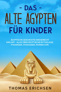 Vorderes Coverbild Das alte Ägypten für Kinder
