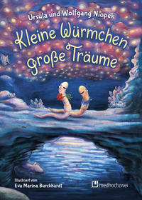 Vorderes Coverbild Kleine Würmchen – große Träume