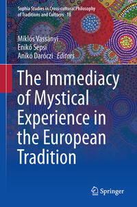 Vorderes Coverbild The Immediacy of Mystical Experience in the European Tradition