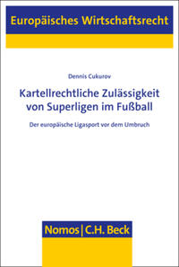 Vorderes Coverbild Kartellrechtliche Zulässigkeit von Superligen im Fußball
